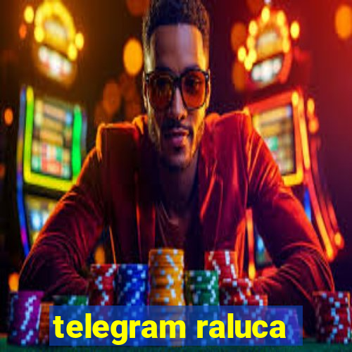 telegram raluca